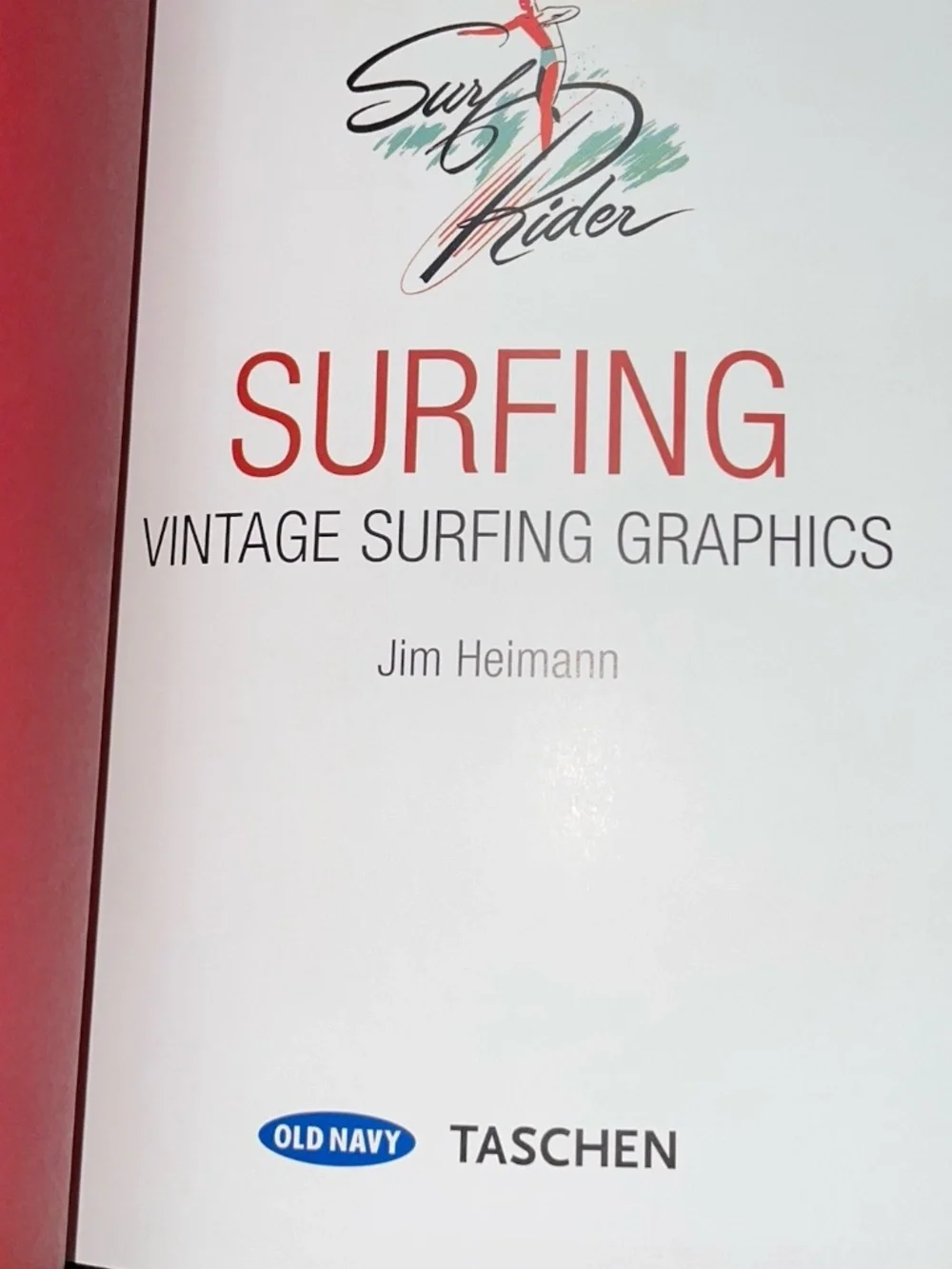Taschen Surfing Icons: Vintage  Graphics by Jim Heinman 2004 - Retro Surf Book